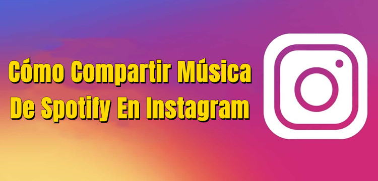 Cómo Compartir Spotify en Instagram Tunelf