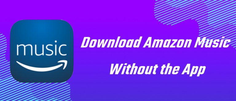 how-to-download-amazon-music-without-app-in-3-ways-tunelf